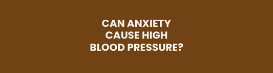Can anxiety cause high blood pressure