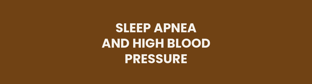 Sleep apnea and high blood pressure