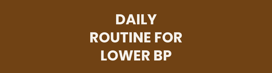 The Ayurvedic Daily Routine for Lower Blood Pressure