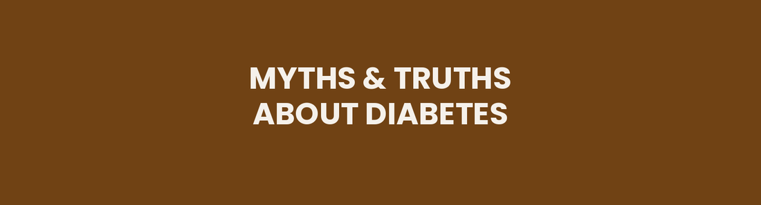 Myths and truths about diabetes