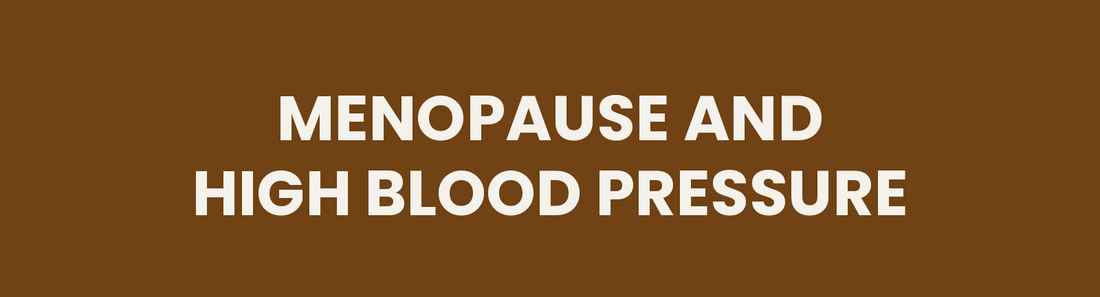 Menopause and high blood pressure