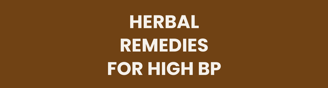 Herbal Remedies for High Blood Pressure: Ayurvedic Treatment That Works