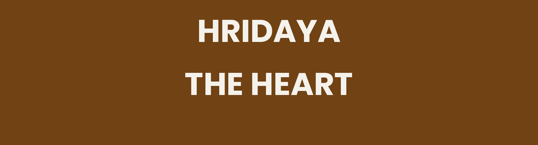 Hridaya the Heart in Ayurveda