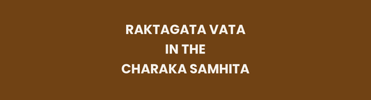 Raktagata Vata in the Charaka Samhita header