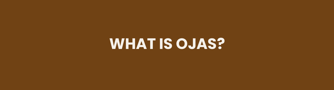 What Is Ojas